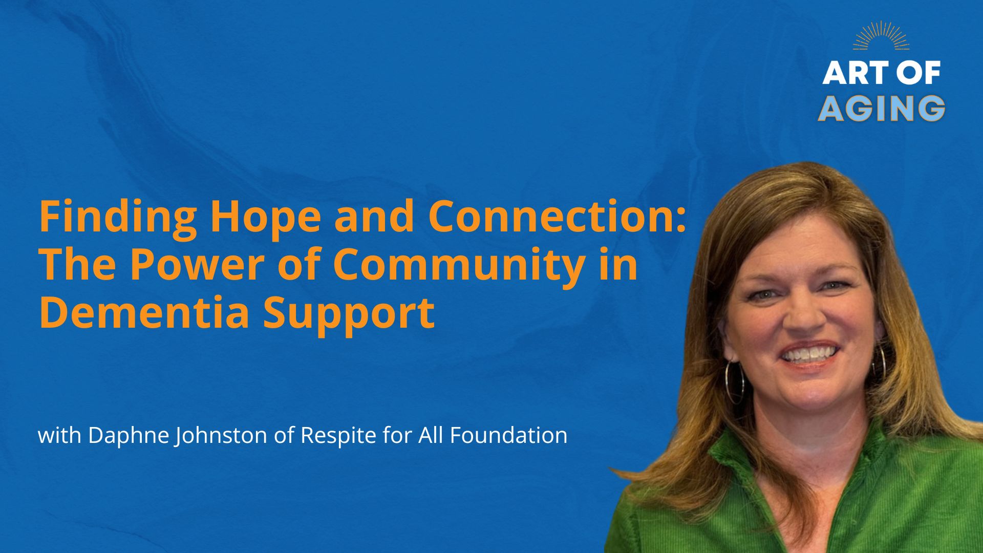 Finding Hope and Connection: The Power of Community in Dementia Support ...